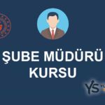 Şube Müdürlüğü Kursu
